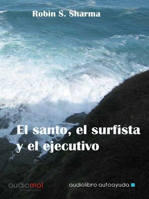 cover image of El santo,el surfista y el ejecutivo